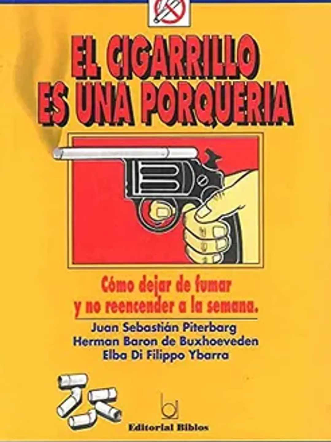El cigarrillo es una porquería 1