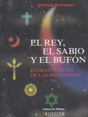 El rey, el sabio y el bufon (spanish edition)