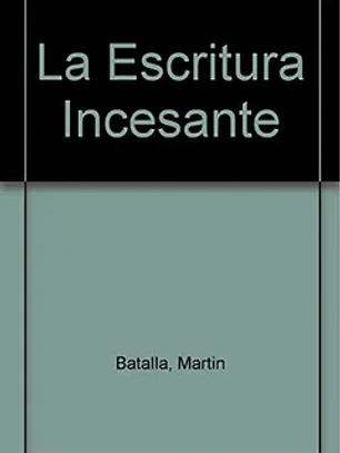 La escritura incesante