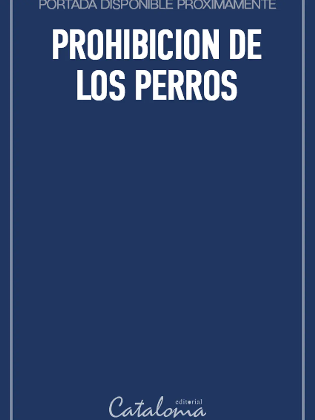 Prohibicion de los perros 1