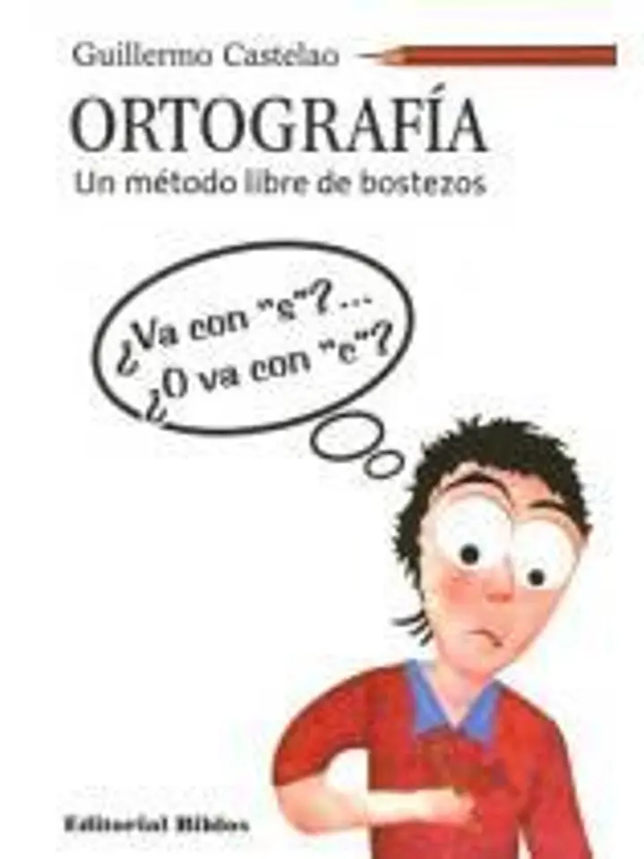 Ortografía un metodo libre de bostezos 1
