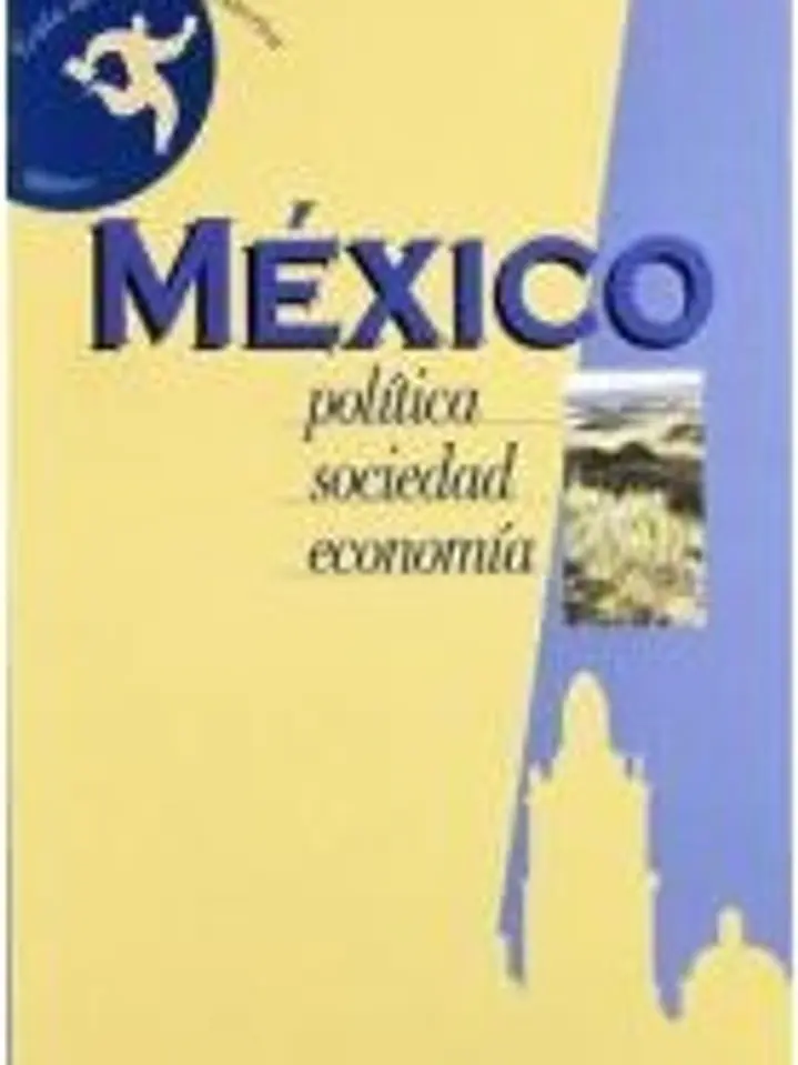 Mexico politica sociedad economia 1