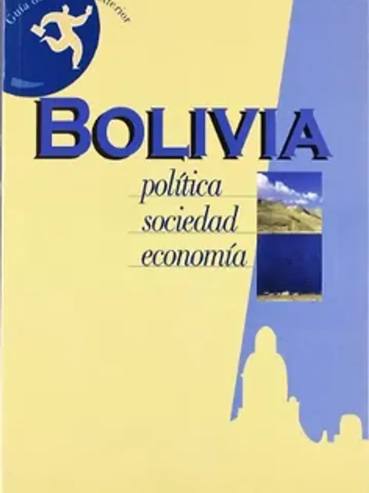 Bolivia. Política, sociedad. Economía 1