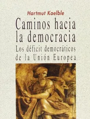 Caminos hacia la democracia: los déficit democráticos