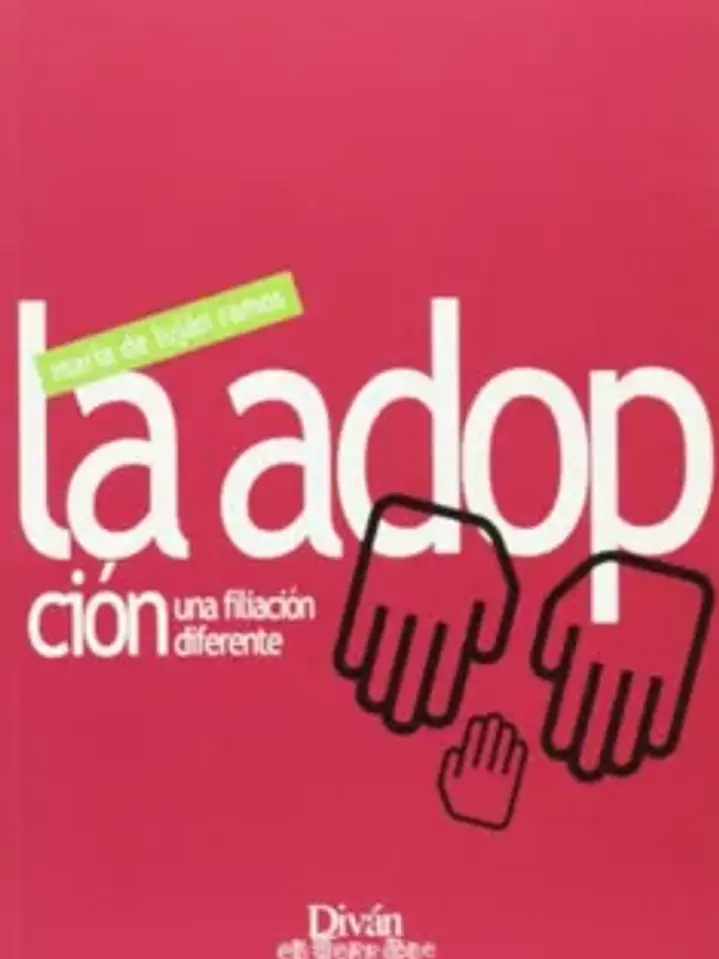 La adopción: una filiación diferente 1