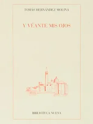 Y veante mis ojos