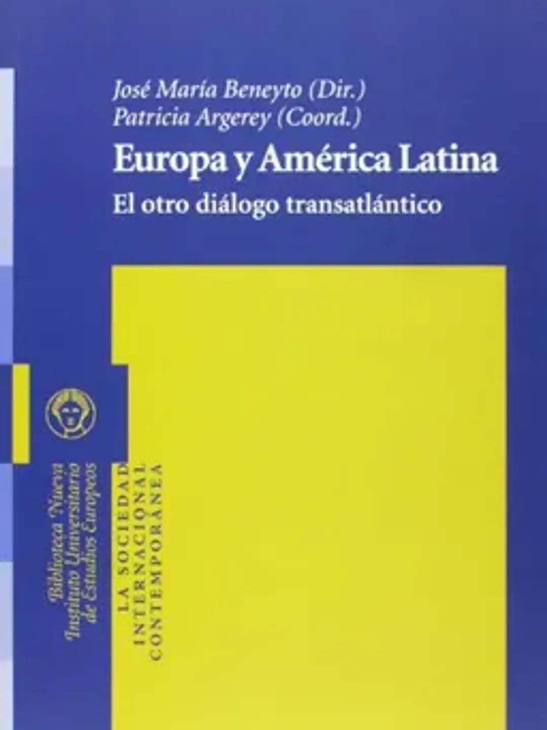 Europa y América Latina. El otro dialogo transatlantico 1