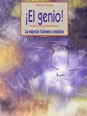 El genio! La especie humana creadora