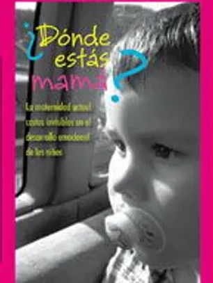 Dónde estas mama