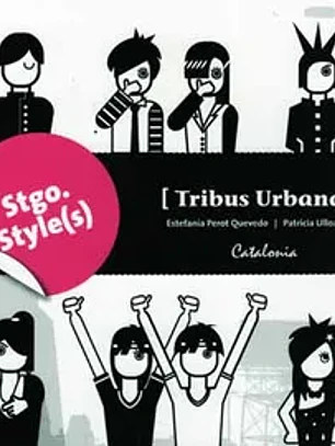 Santiago style ( tribus urbanas )