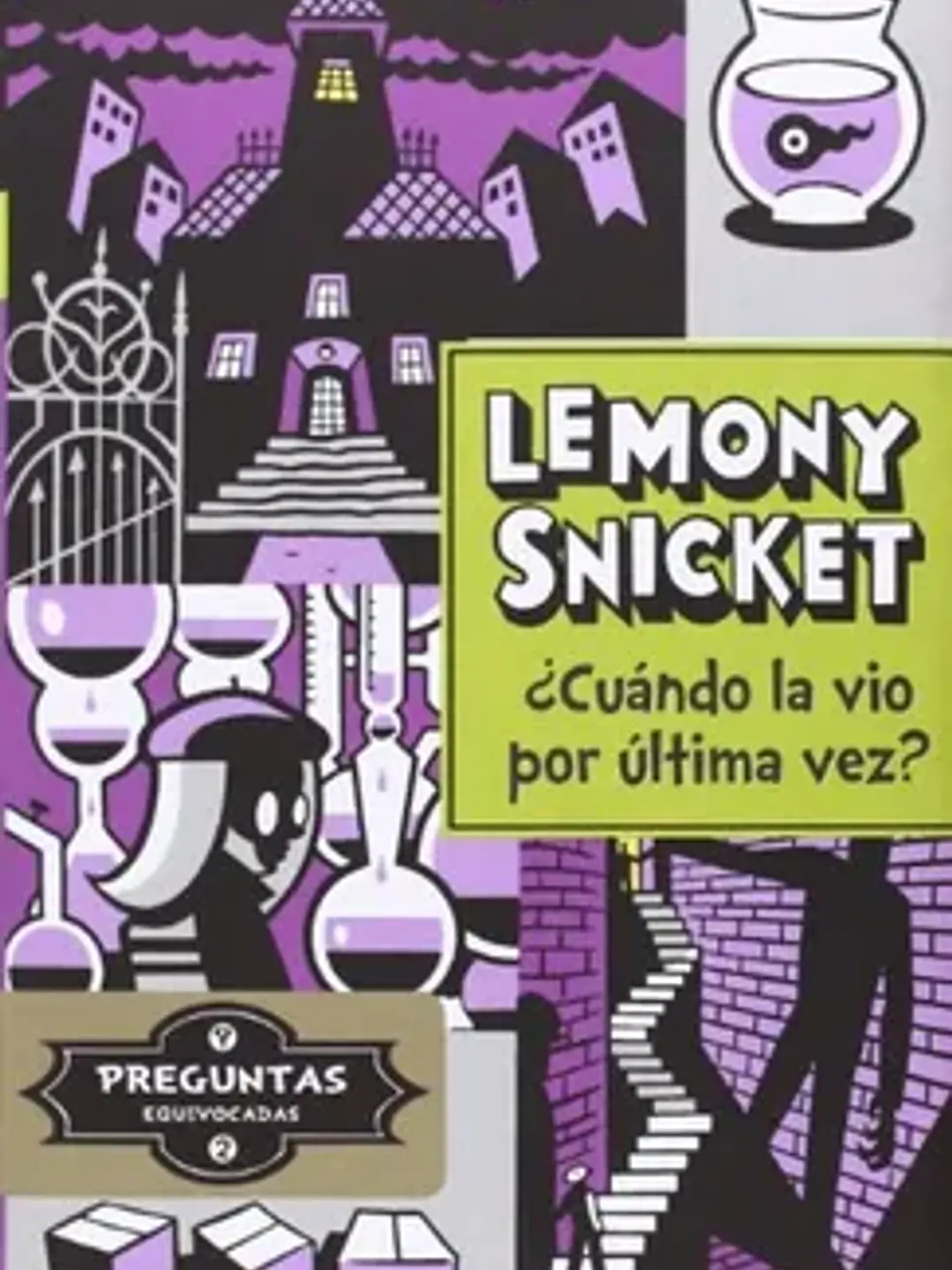 Cuando la vio por última vez? 1