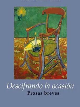 Descifrando la ocasión: prosas breves