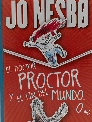 El Doctor Proctor y el fin del mundo. O no