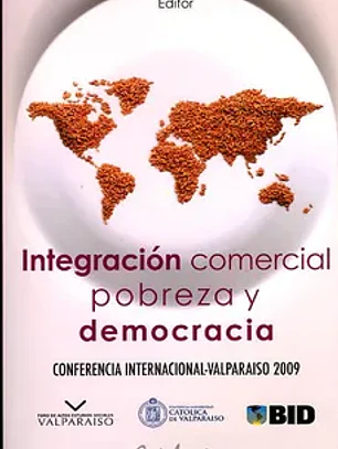 Integración comercial pobreza y democracia