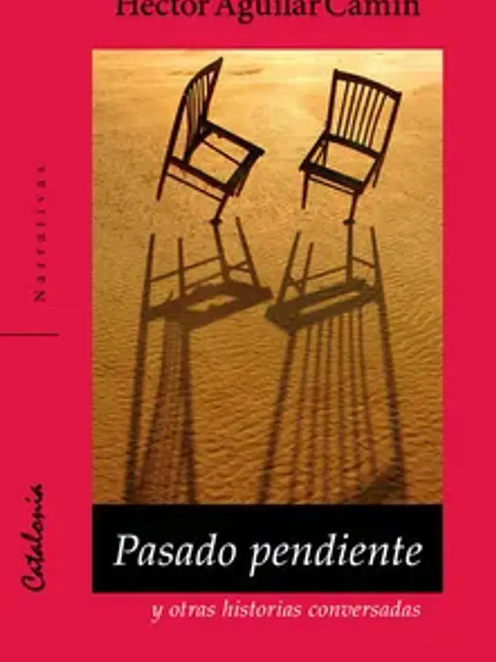Pasado pendiente y otras historias conversadas 1