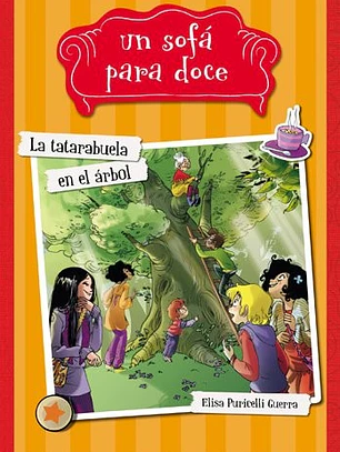 Un sofa para doce 2: la tatarabuela en el árbol
