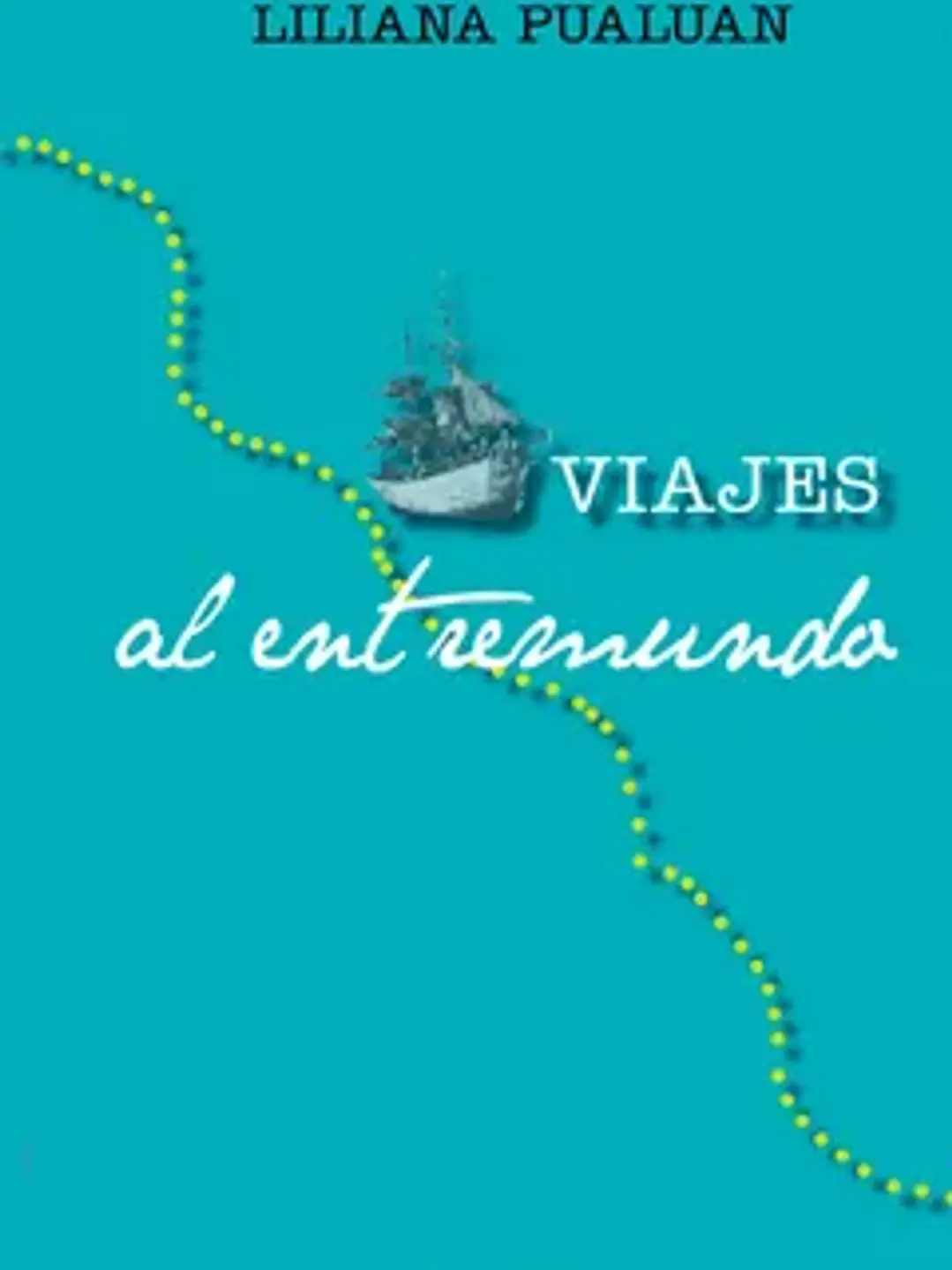Viajes al entremundo 1