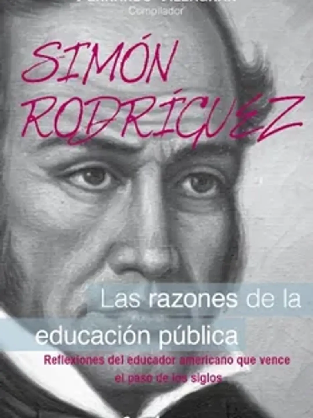 Simón Rodríguez: las razones de la educación pública 1