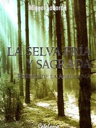 La selva fría y sagrada poética