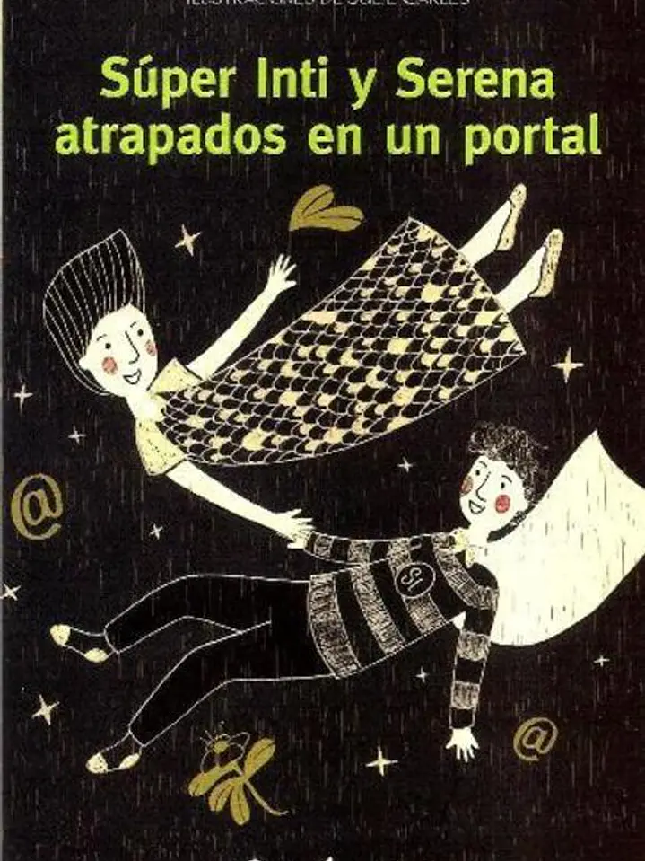 Super Inti y Serena atrapados en un portal 1