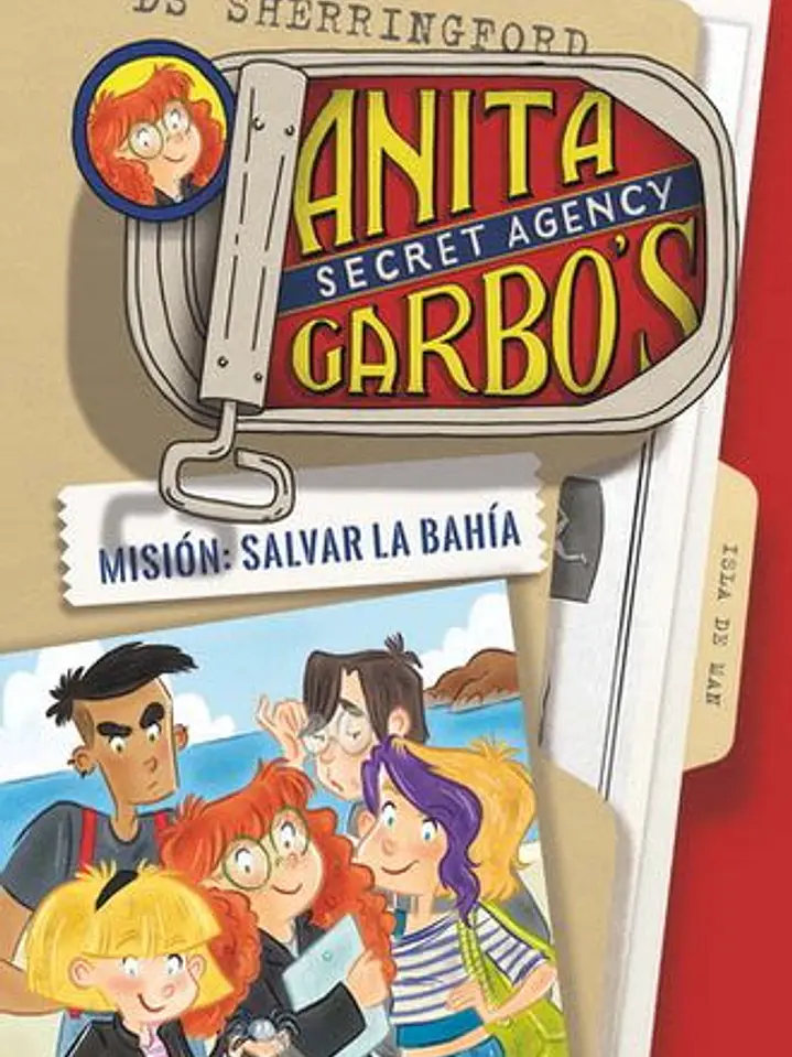 Anita garbo 1. Misión: salvar la bahía 1