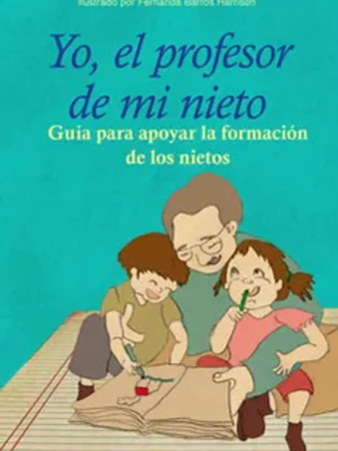 Yo el profesor de mi nieto 1