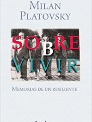 Sobrevivir. Memorias