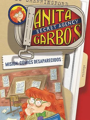 Anita garbo 2: mision: comics desaparecidos