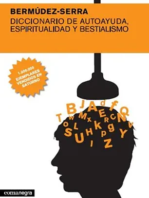 Diccionario de autoayuda, espiritualidad y bestialismo