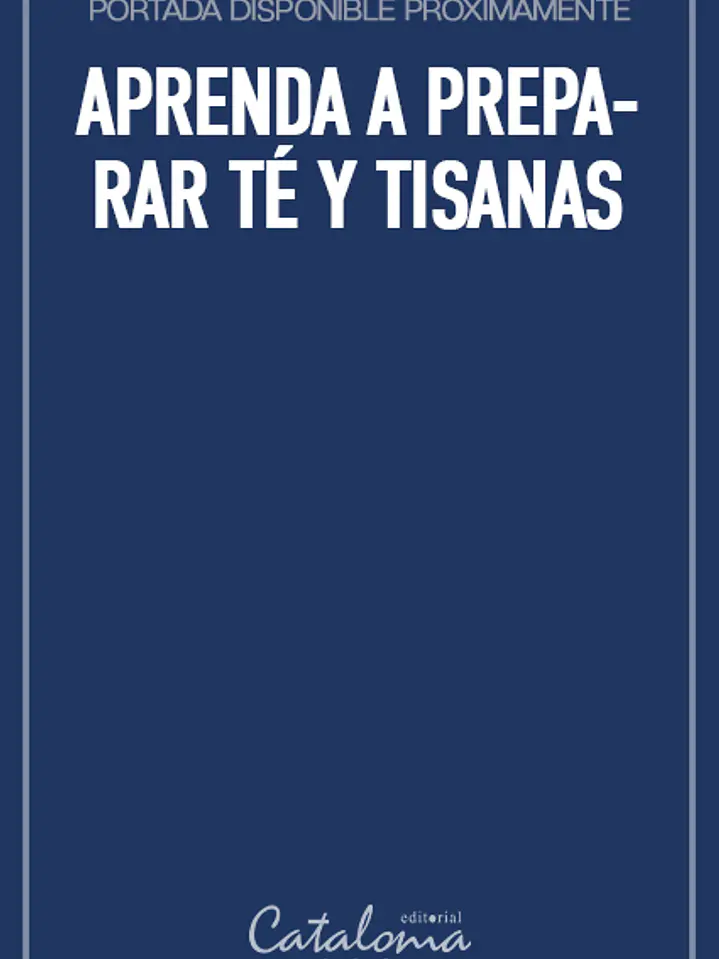 Aprenda a preparar té y tisanas 1
