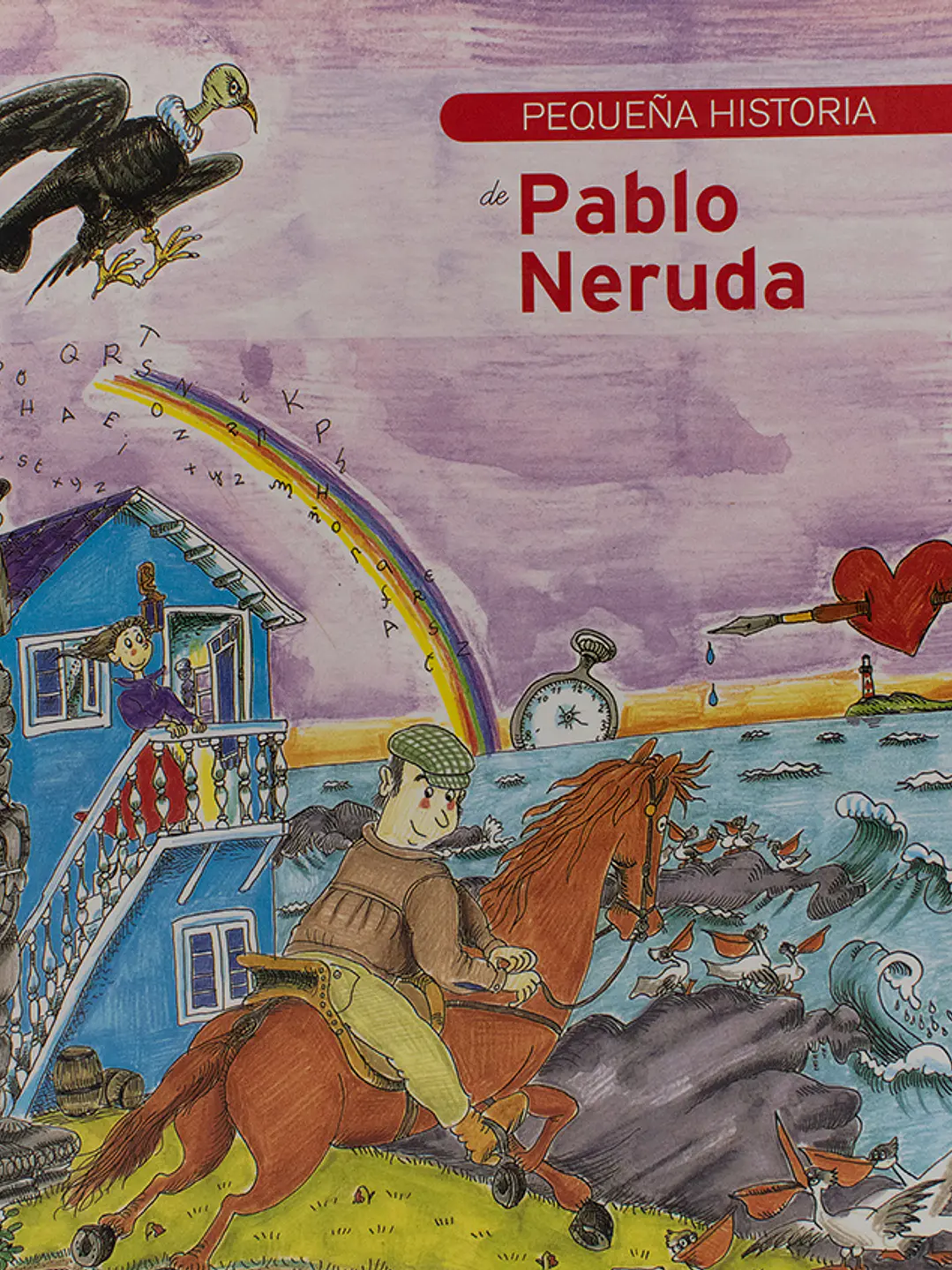 Pequeña historia de pablo neruda 1