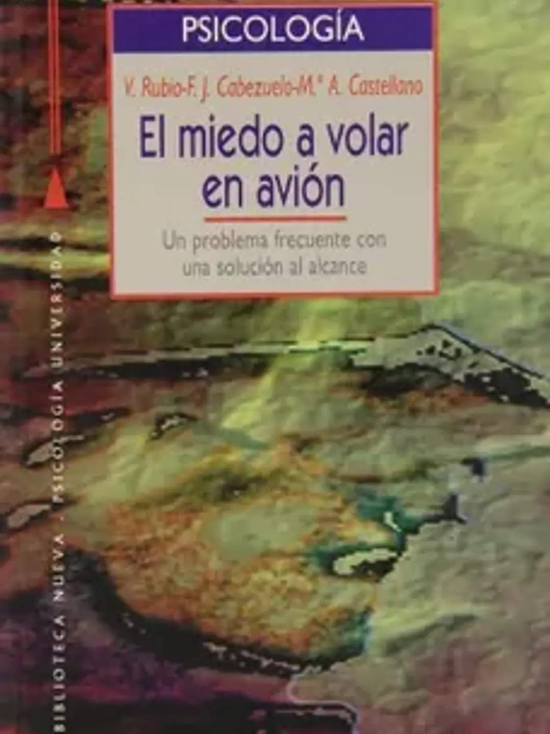 El miedo a volar en avion: un problema frecuente con una solución al alcance 1
