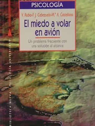 El miedo a volar en avion: un problema frecuente con una solución al alcance