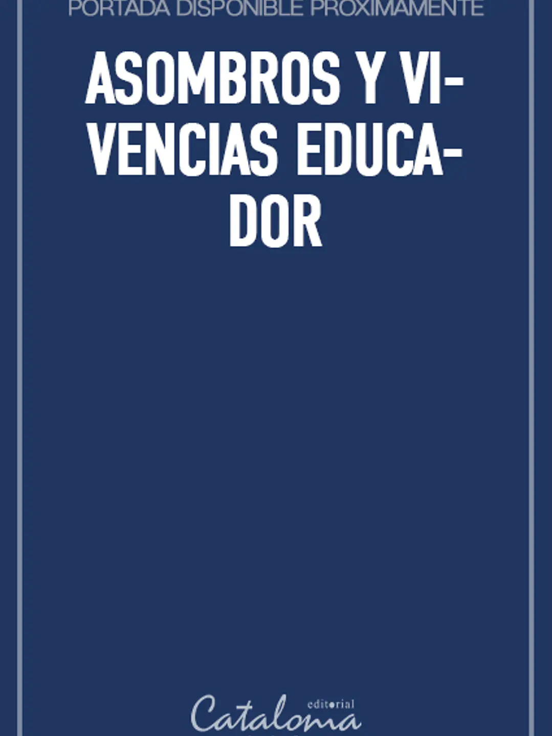 Asombros y vivencias educador 1