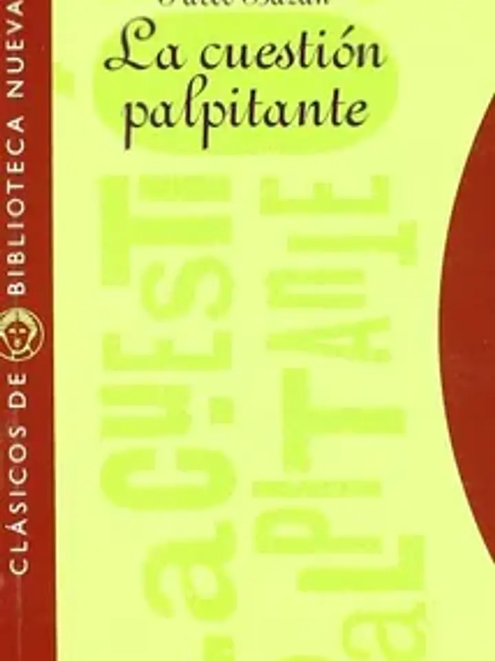 La cuestión palpitante (clásicos 1