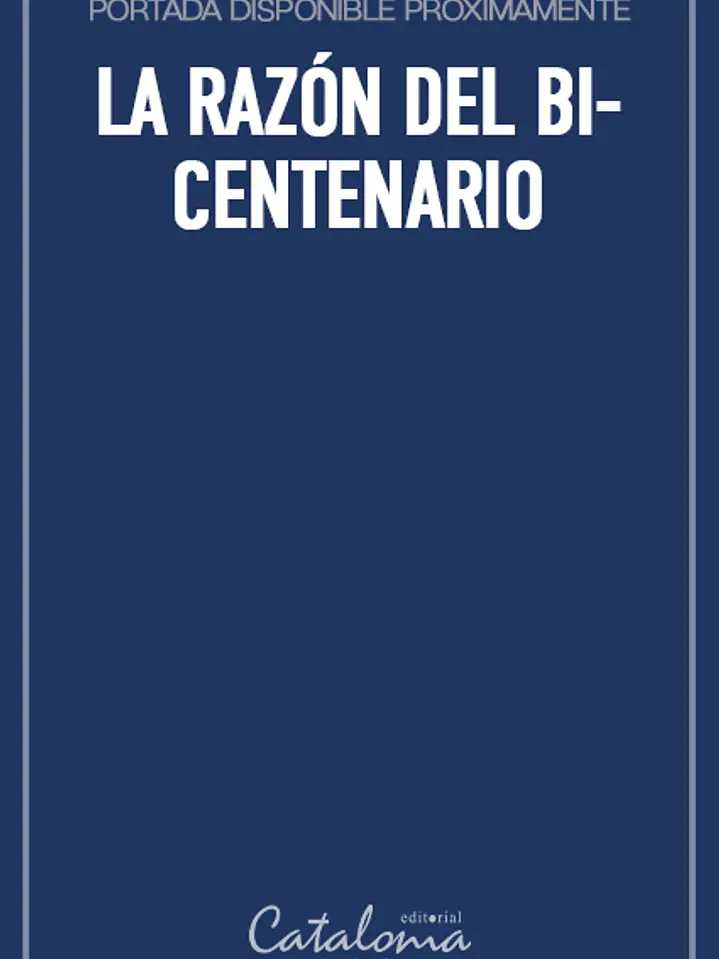 La razón del bicentenario 1