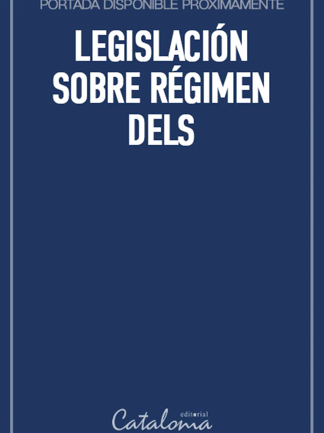 Legislación sobre régimen dels 1