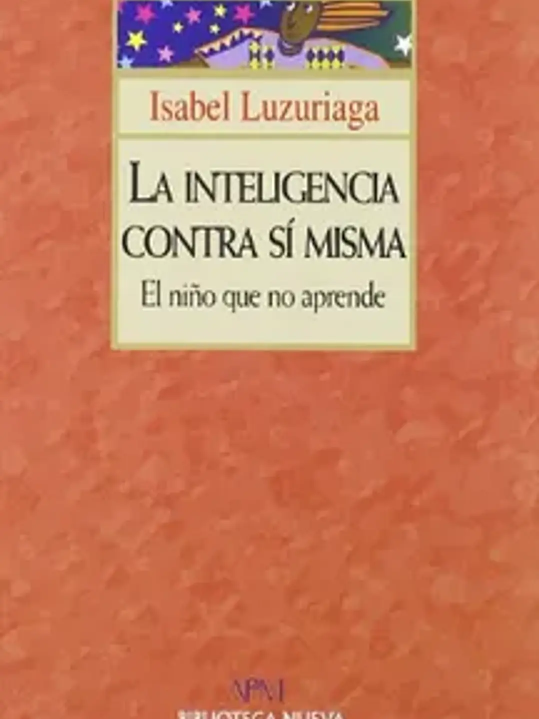 La inteligencia contra si misma 1