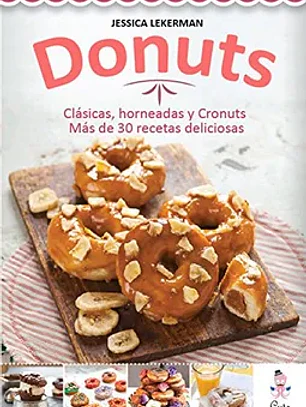 Donuts clasicas horneadas y cronuts mas