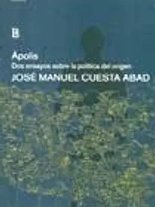 Apolis. Dos ensayos sobre