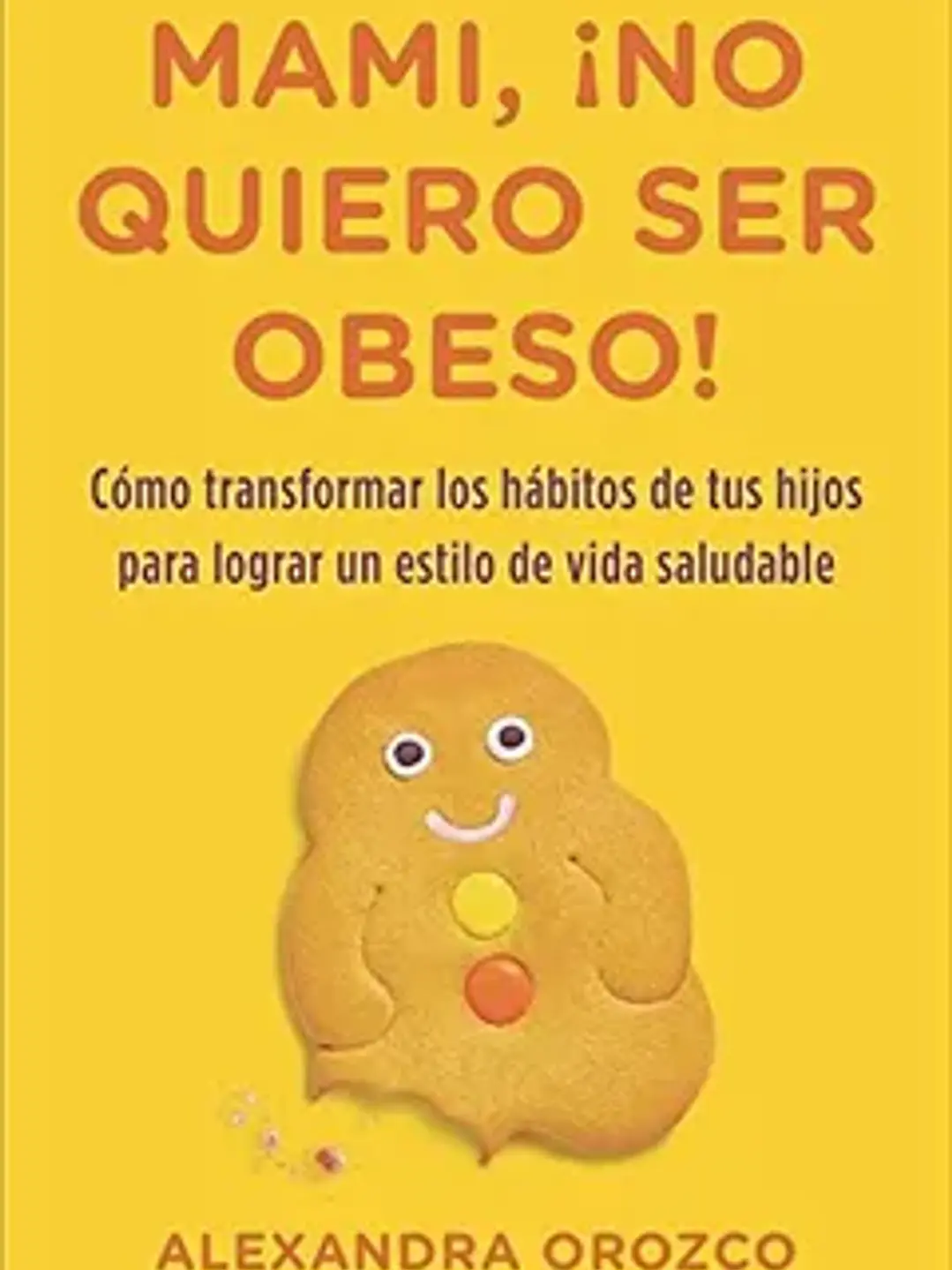 Mami, ¡no quiero ser obeso! 1