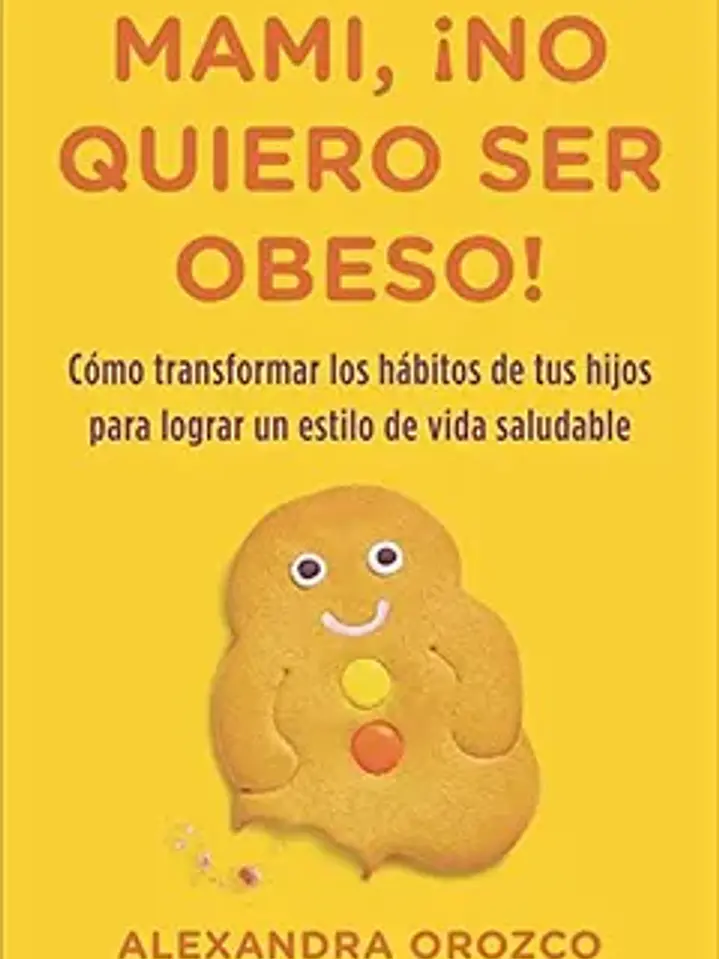 Mami, ¡no quiero ser obeso! 1