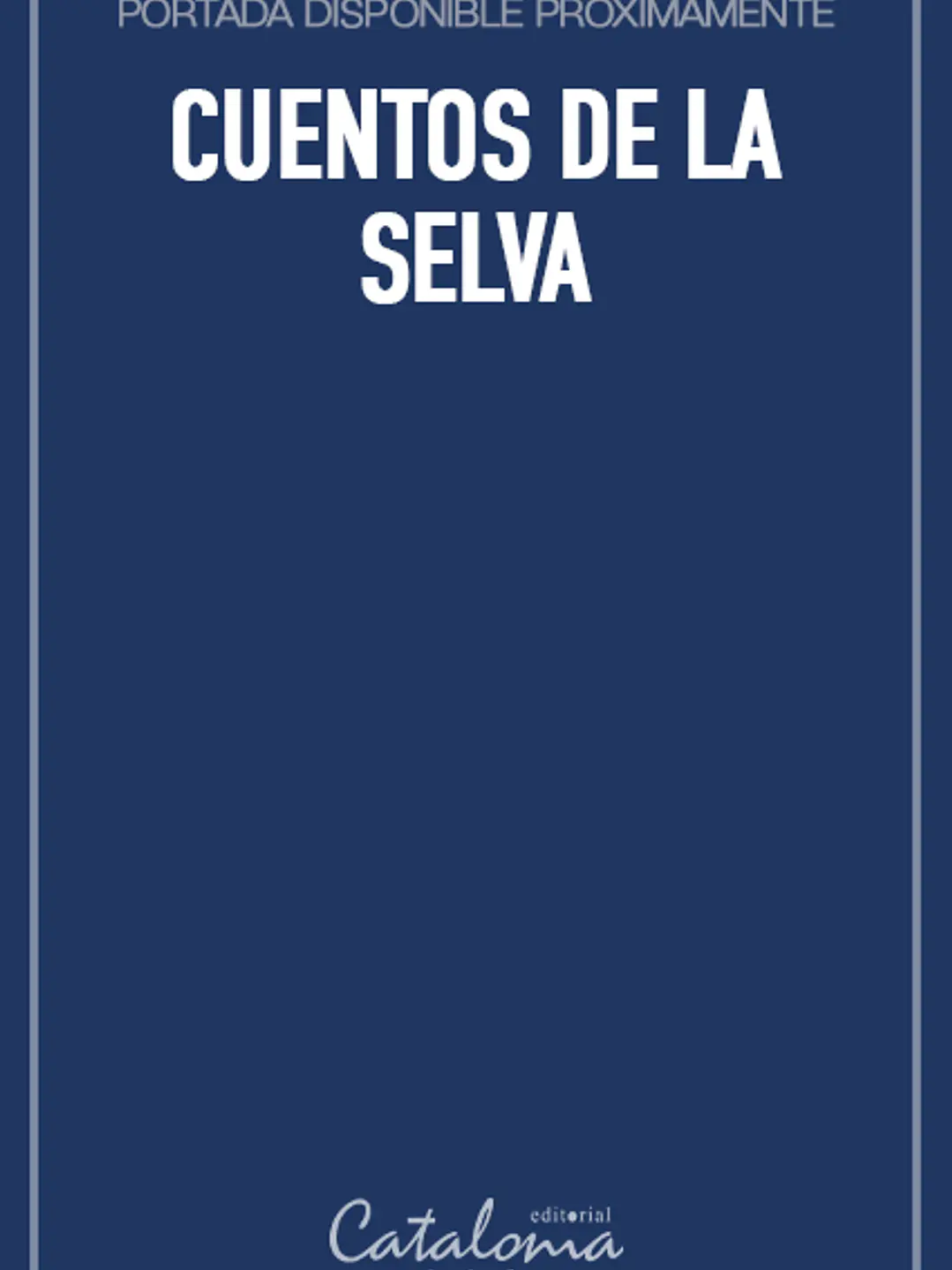 Cuentos de la selva 1