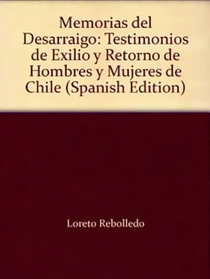 Memorias del desarraigo: testimonios