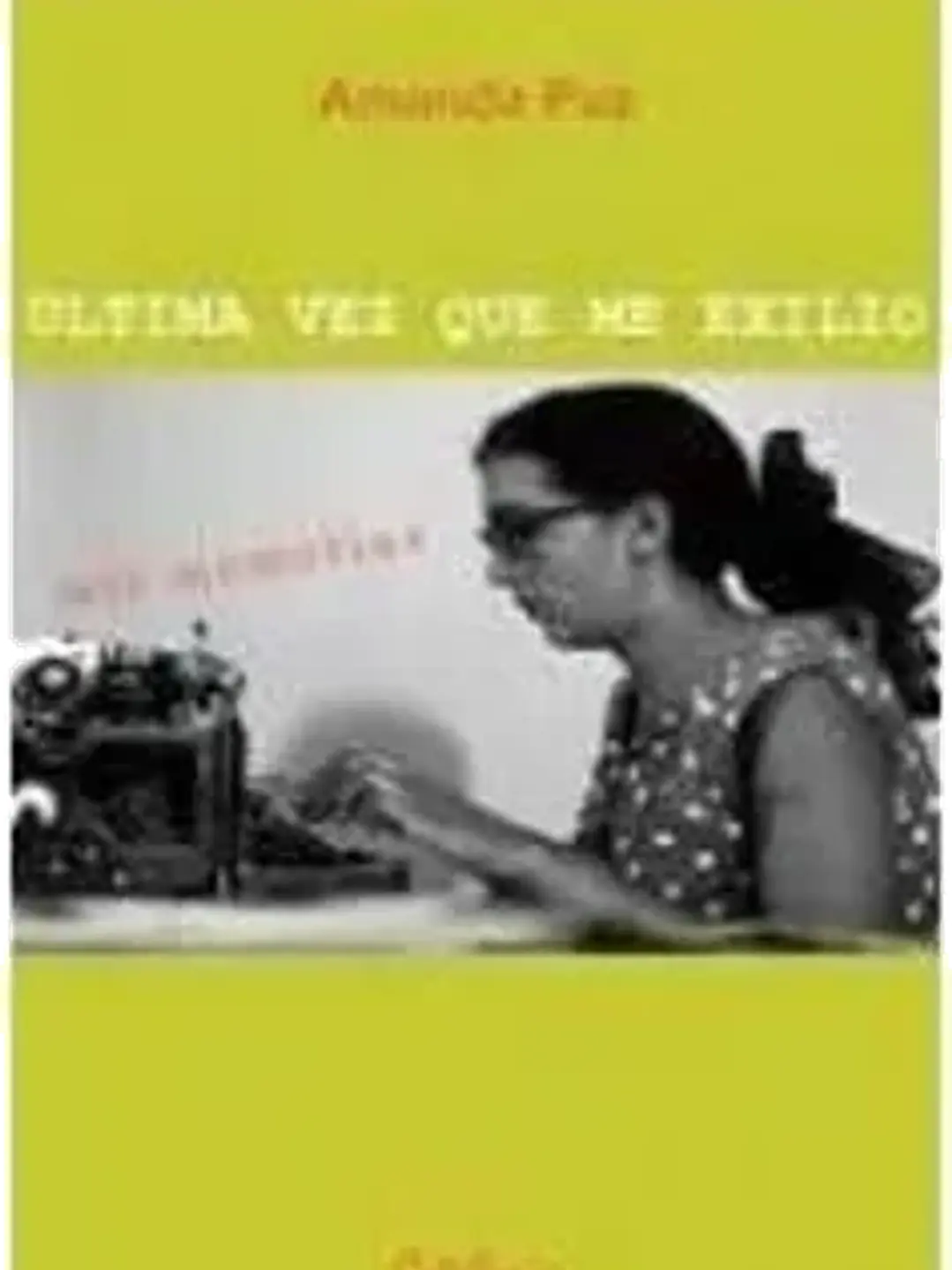 Última vez que me exilio mis memorias 1