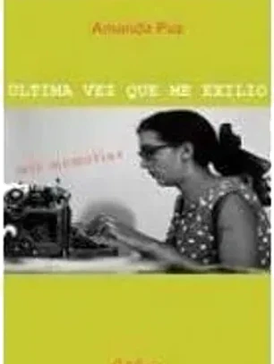 Última vez que me exilio mis memorias