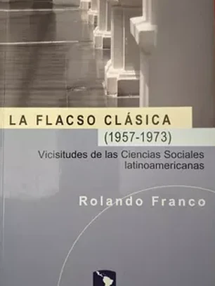 La FLACSO clásica (1957