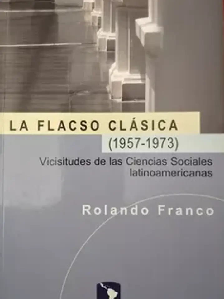 La FLACSO clásica (1957 1