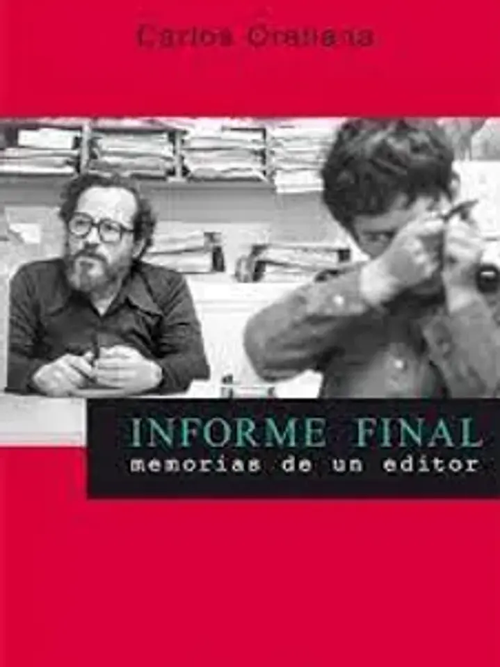 Informe final. Memorias de un editor 1