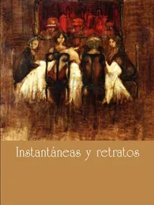 Instantáneas y retratos